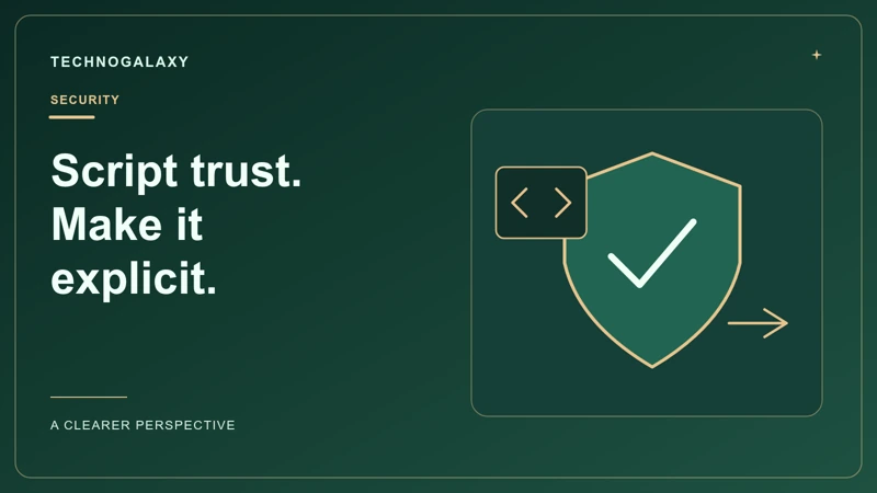 Graphic editorial cover: Script trust. Make it. explicit.. Conceptual topic-specific illustration.